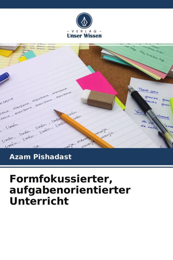 Formfokussierter aufgabenorientierter Unterricht