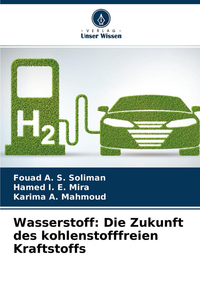 Wasserstoff: Die Zukunft des kohlenstofffreien Kraftstoffs