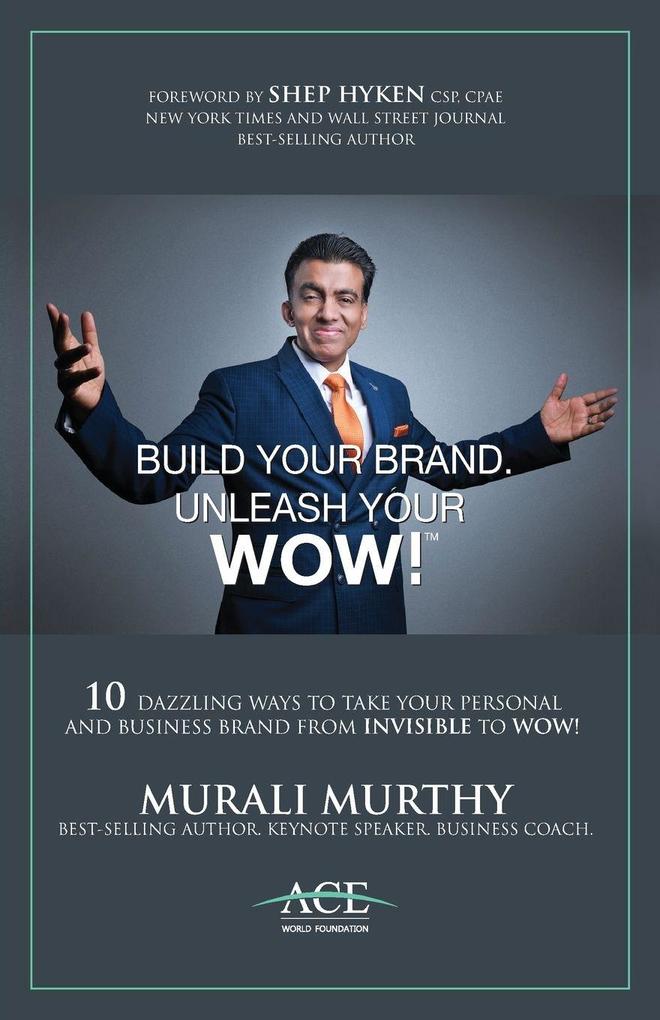 Build Your Brand Unleash Your WOW!