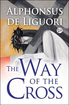 The Way of the Cross (Illustrated Edition)