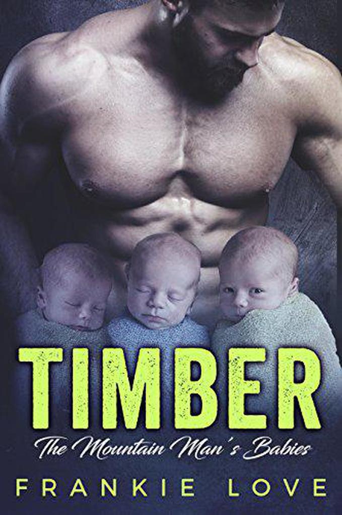 TIMBER: The Mountain Man‘s Babies