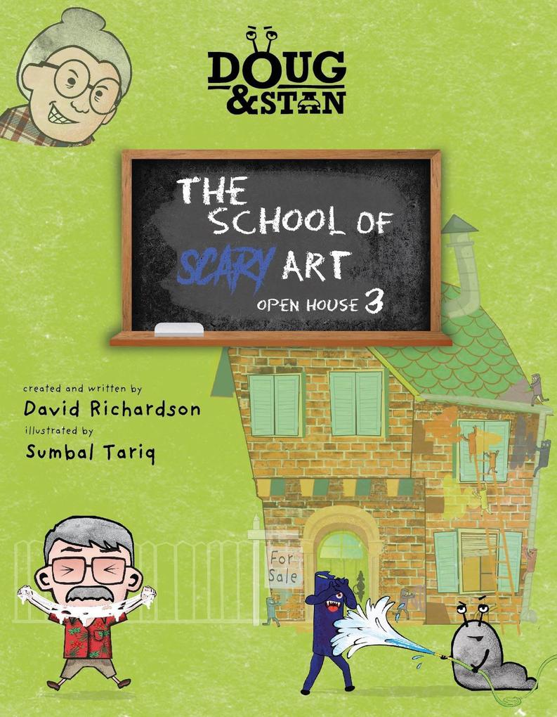 Doug & Stan - The School of Scary Art (Metropolis Series #3)