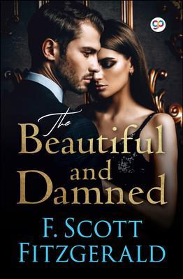 The Beautiful and Damned