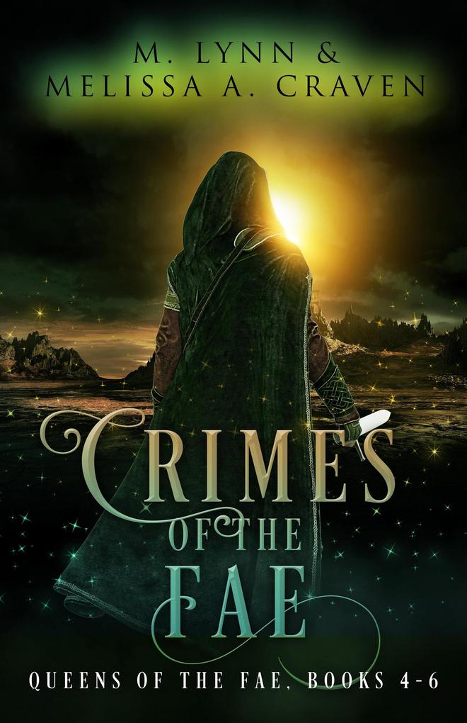 Crimes of the Fae (Queens of the Fae Books 4-6)