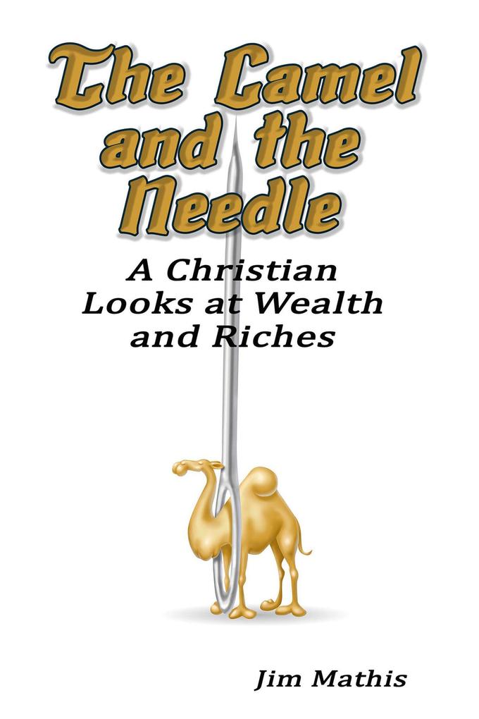 The Camel and the Needle