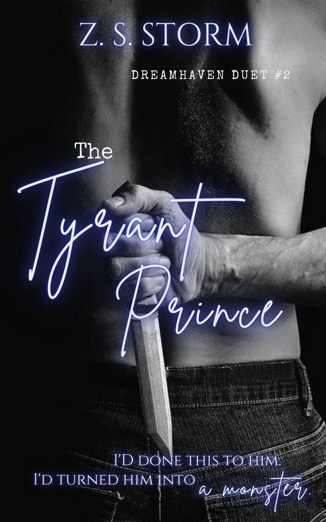 The Tyrant Prince (Dreamhaven Duet #2)