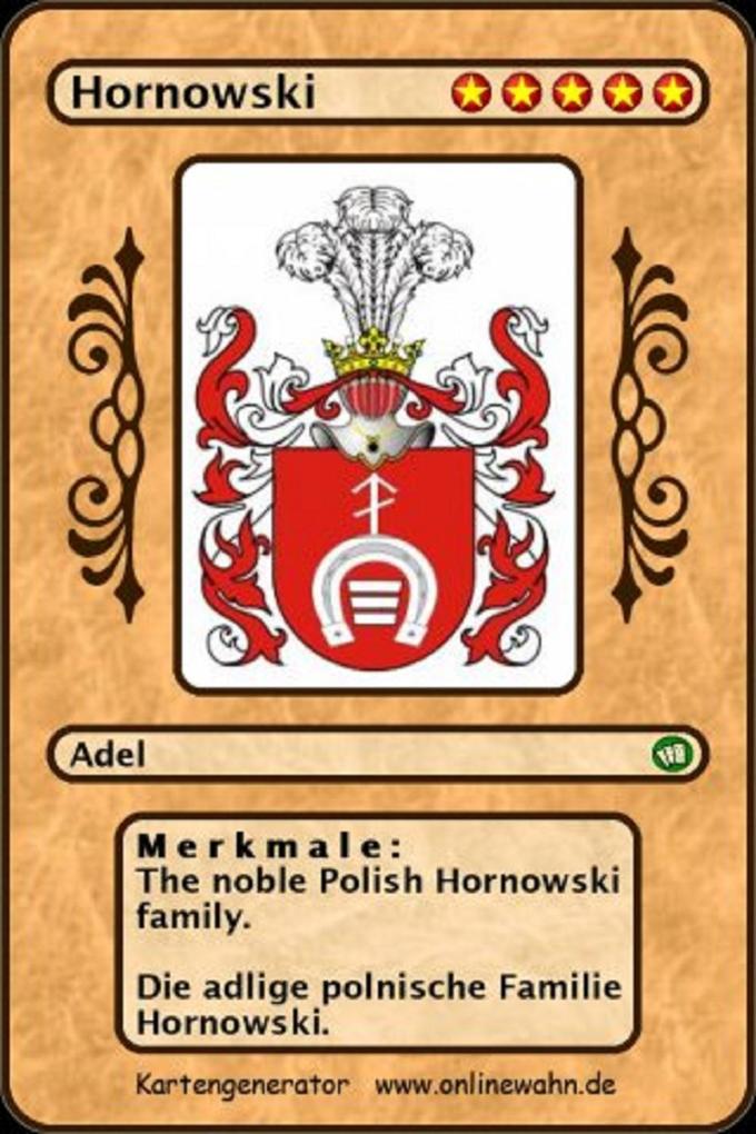 The noble Polish Hornowski family. Die adlige polnische Familie Hornowski.
