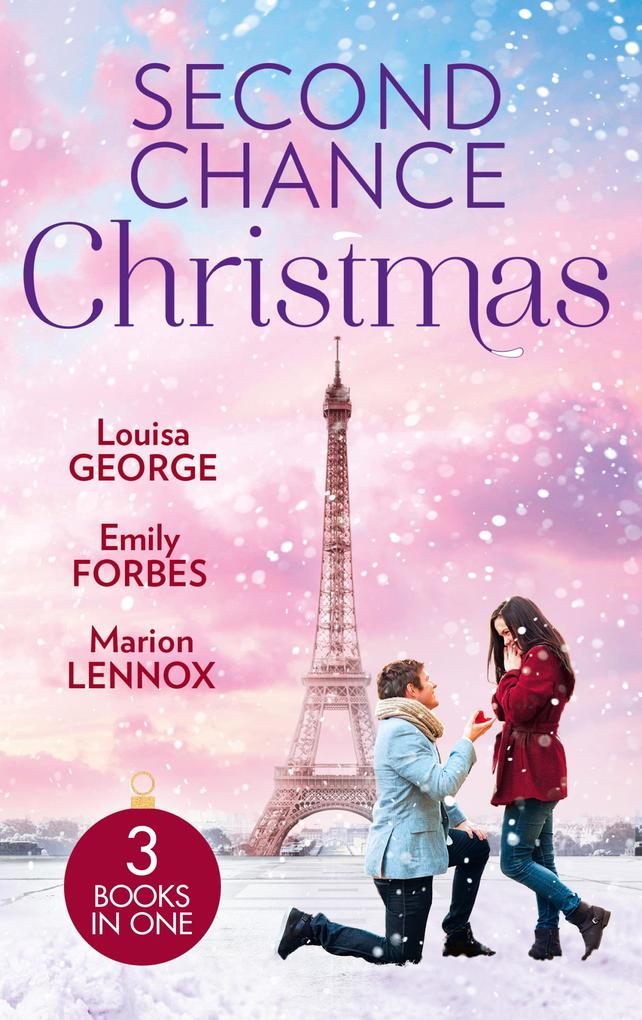 Second Chance Christmas: Her Doctor‘s Christmas Proposal (Midwives On-Call at Christmas) / His Little Christmas Miracle / From Christmas to Forever?