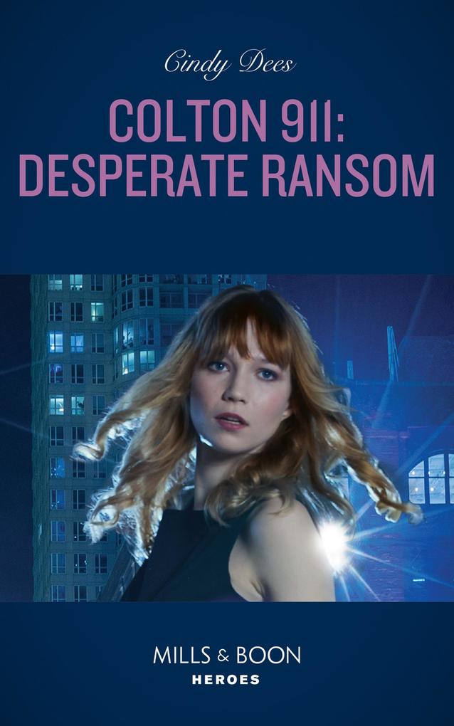 Colton 911: Desperate Ransom