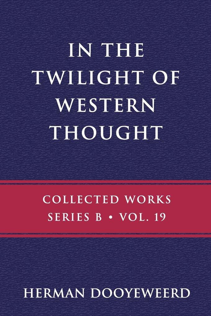 In the Twilight of Western Thought