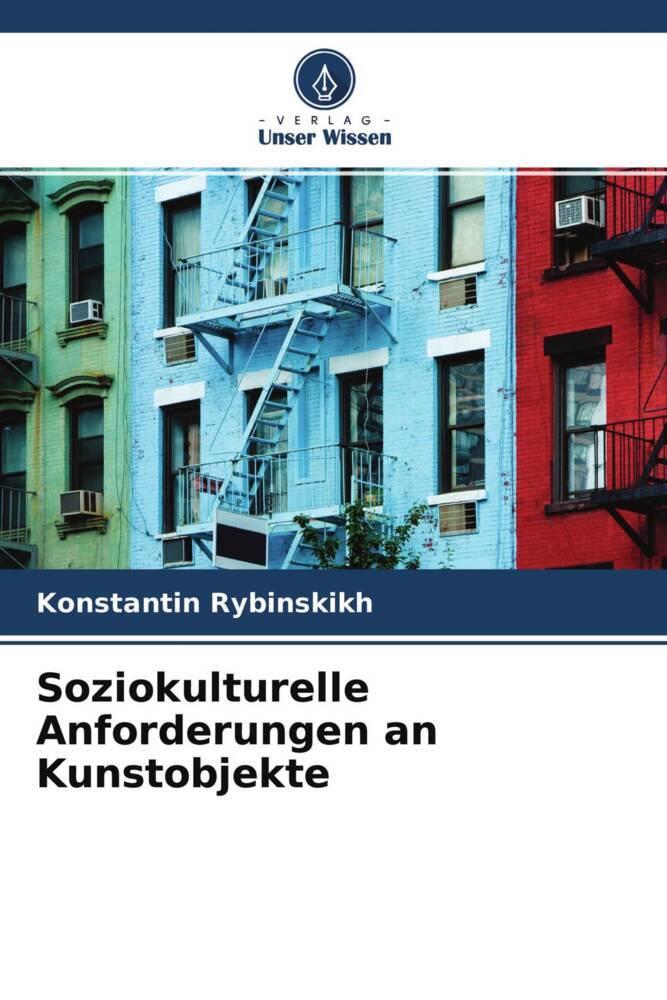 Soziokulturelle Anforderungen an Kunstobjekte