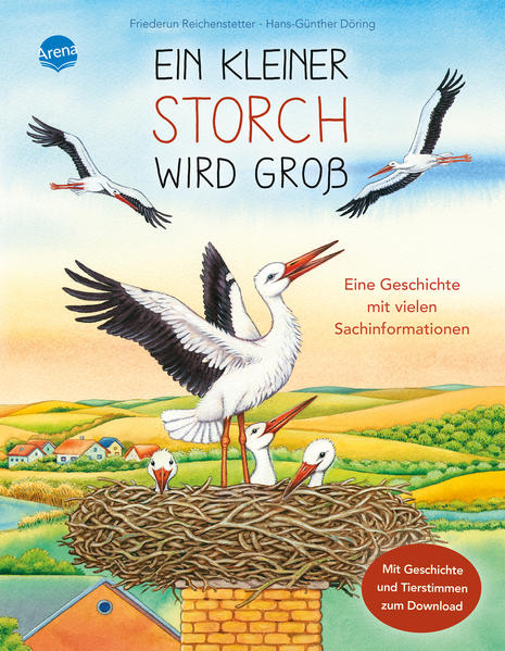 Image of Ein kleiner Storch wird groß. Eine Geschichte mit vielen Sachinformationen