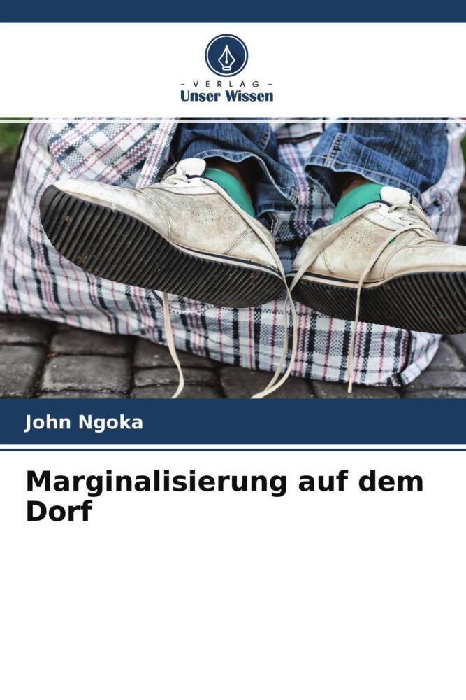 Marginalisierung auf dem Dorf