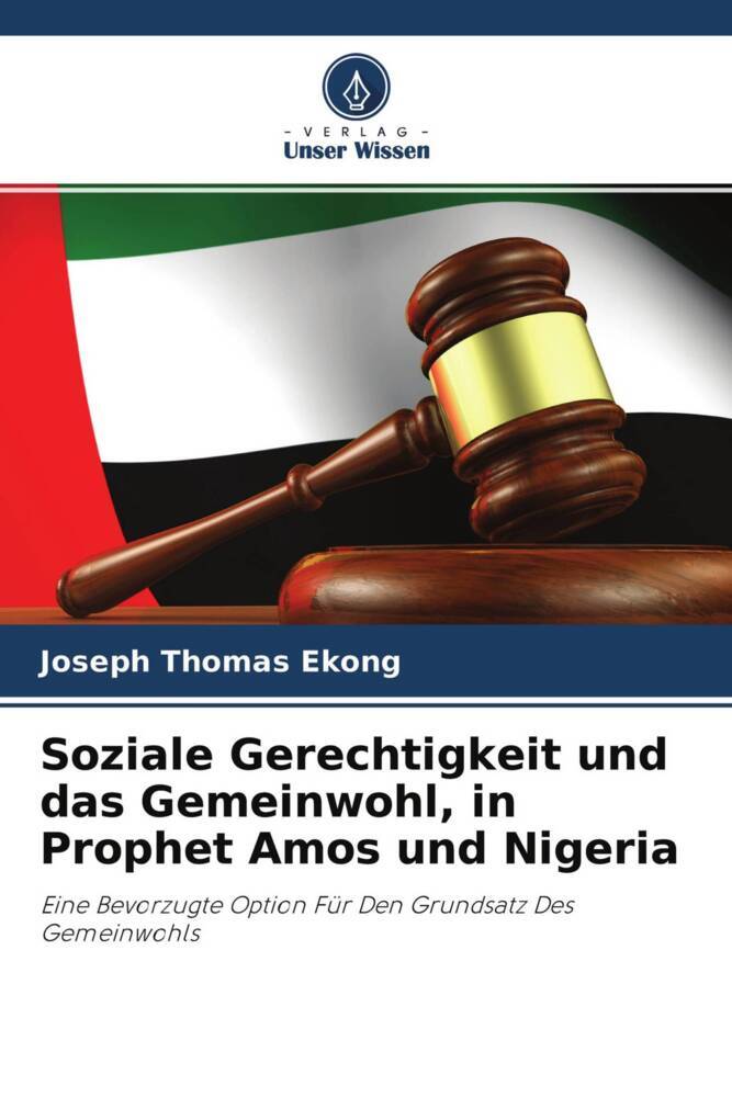 Soziale Gerechtigkeit und das Gemeinwohl in Prophet Amos und Nigeria