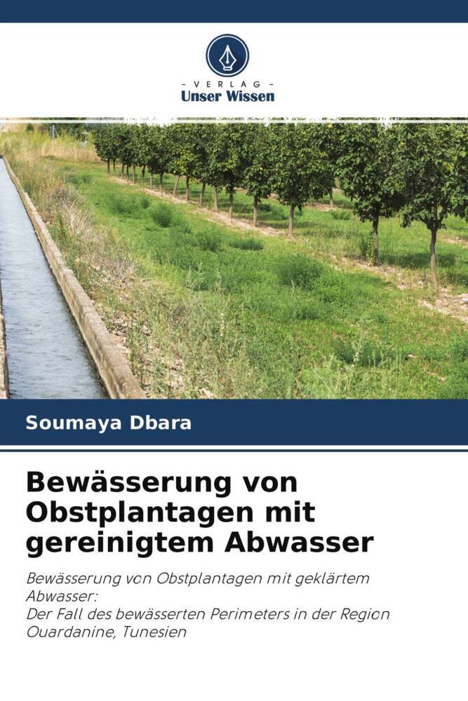 Bewässerung von Obstplantagen mit gereinigtem Abwasser