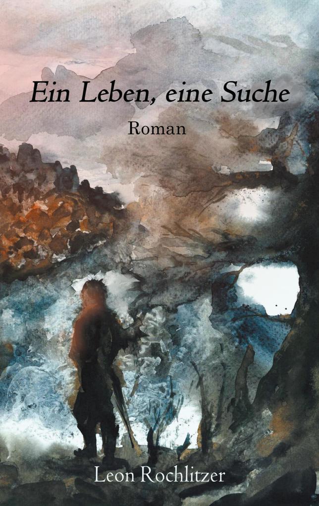 Ein Leben eine Suche