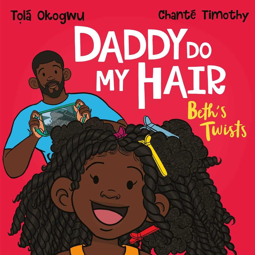 Daddy Do My Hair: Beth‘s Twists