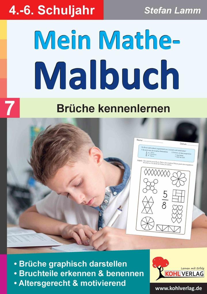 Mein Mathe-Malbuch / Band 7: Brüche kennenlernen