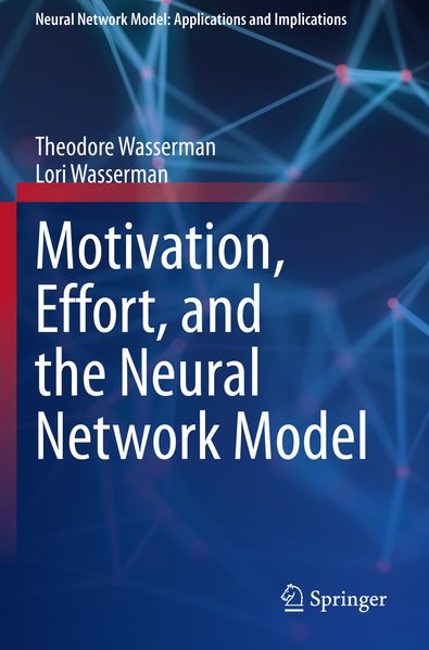 Motivation Effort and the Neural Network Model