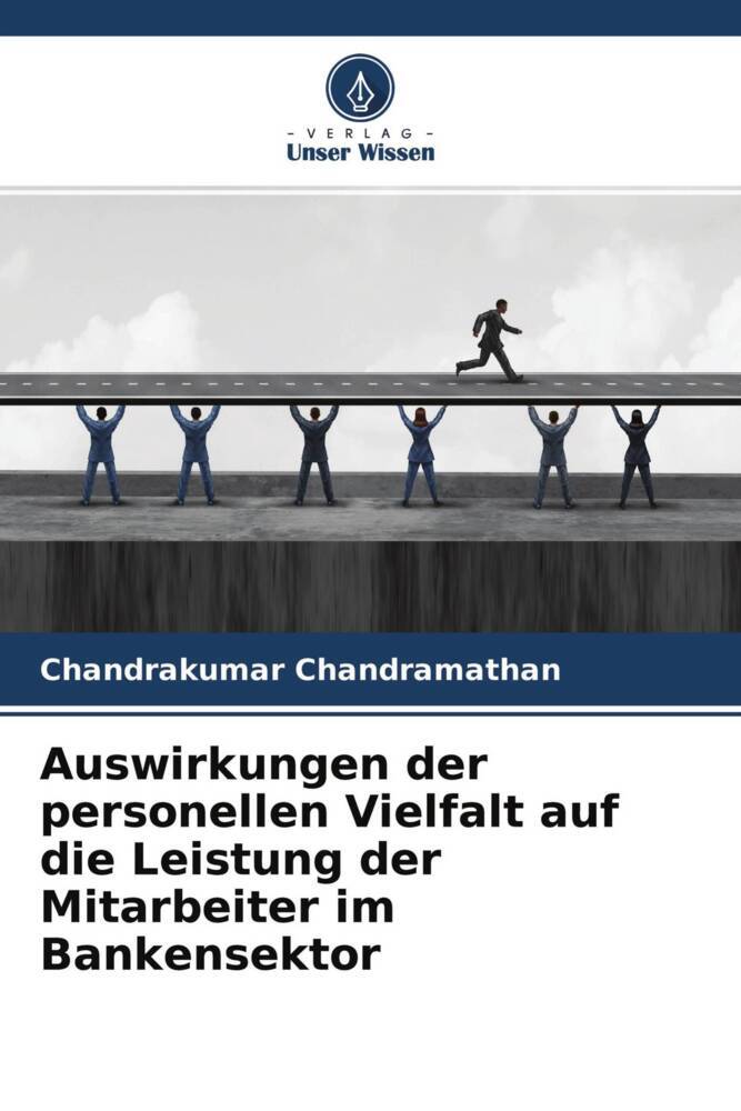 Auswirkungen der personellen Vielfalt auf die Leistung der Mitarbeiter im Bankensektor