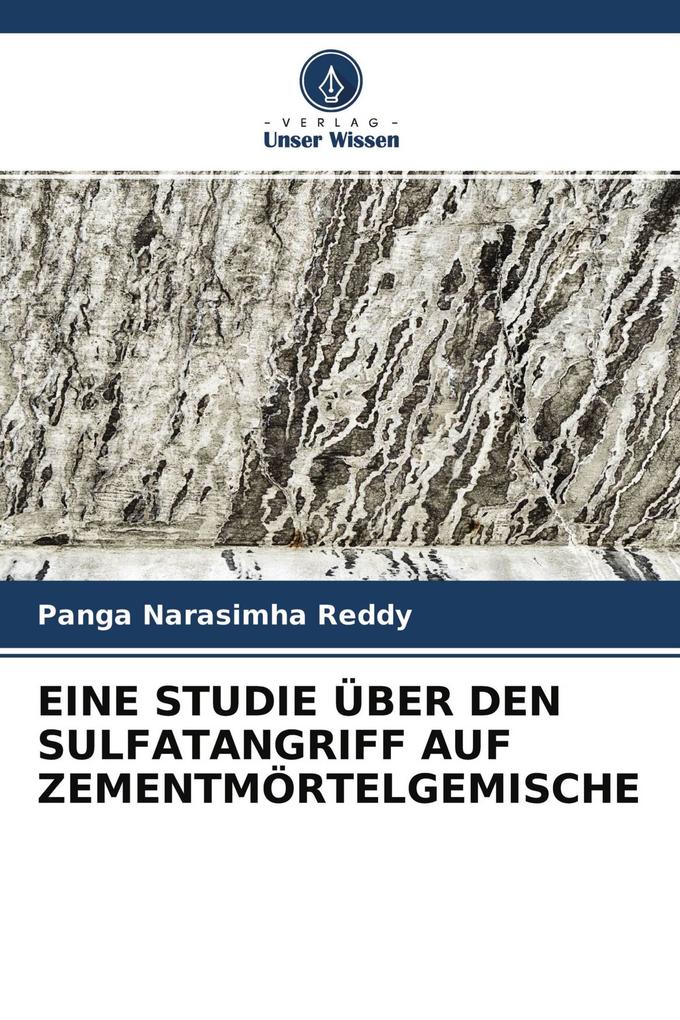 EINE STUDIE ÜBER DEN SULFATANGRIFF AUF ZEMENTMÖRTELGEMISCHE