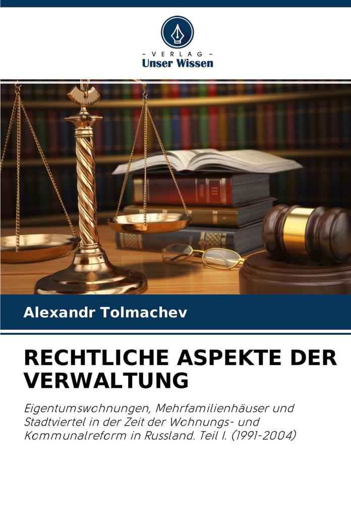 RECHTLICHE ASPEKTE DER VERWALTUNG