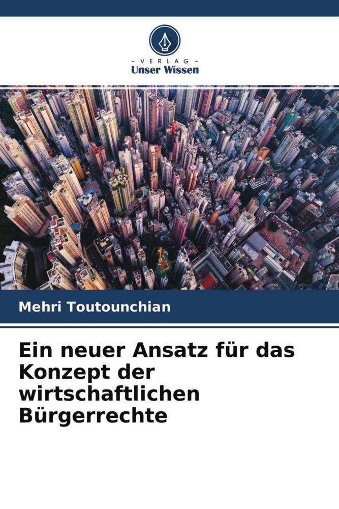 Ein neuer Ansatz für das Konzept der wirtschaftlichen Bürgerrechte