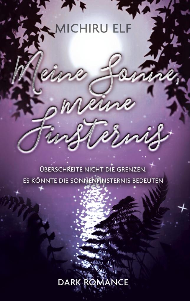 Meine Sonne meine Finsternis