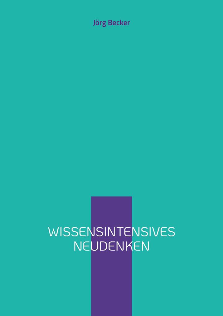 Wissensintensives Neudenken