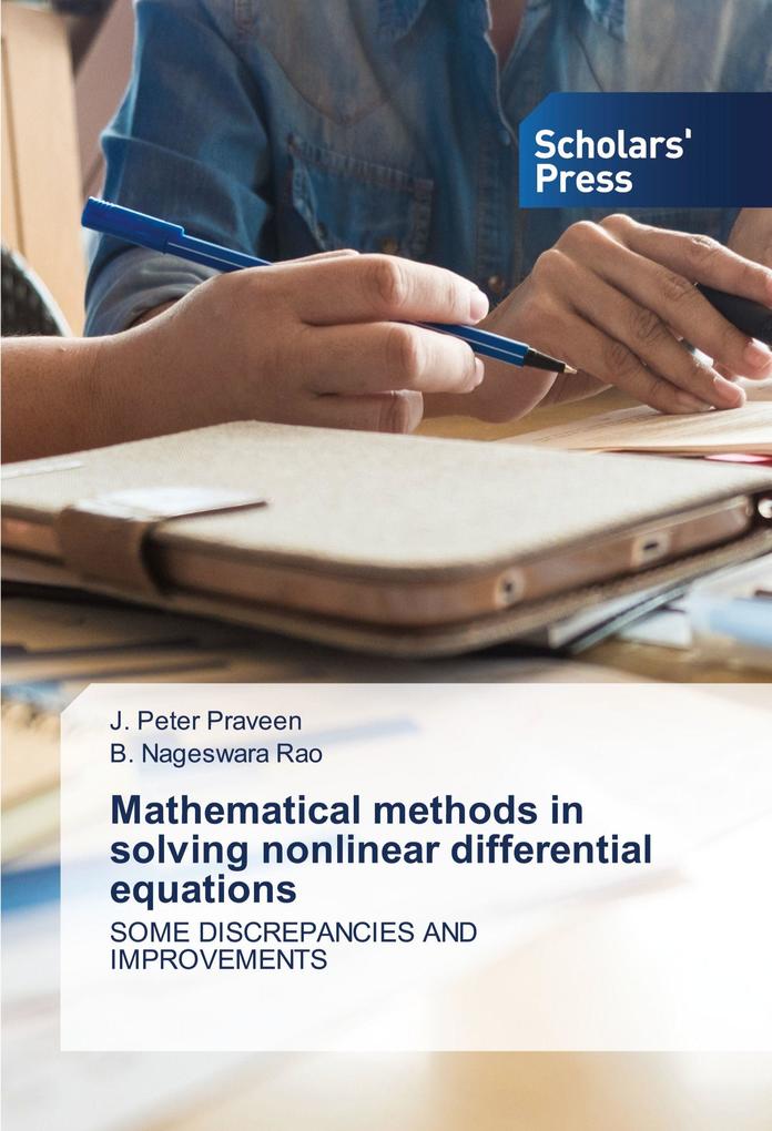 Mathematical methods in solving nonlinear differential equations