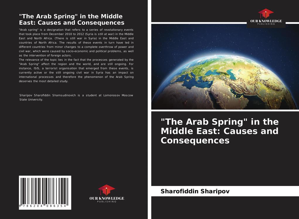 'The Arab Spring' in the Middle East: Causes and Consequences