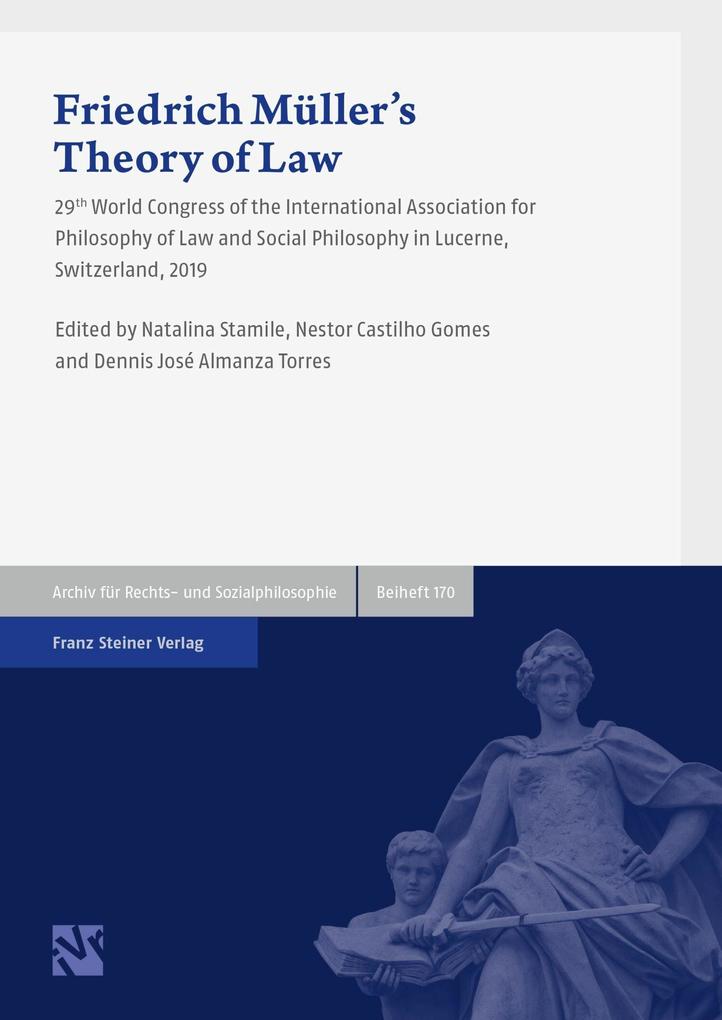 Friedrich Müller‘s Theory of Law