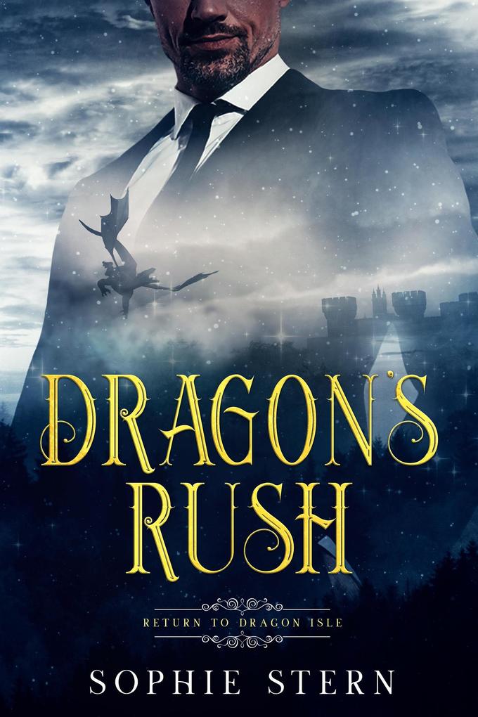 Dragon‘s Rush (Return to Dragon Isle #5)