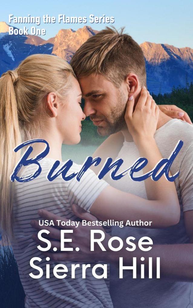 Burned (Fanning the Flames #1)