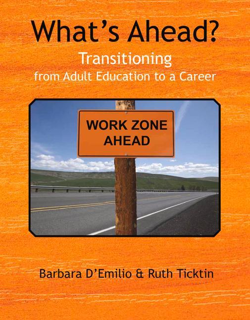 What‘s Ahead?: Transitioning from Adult Education to a Career