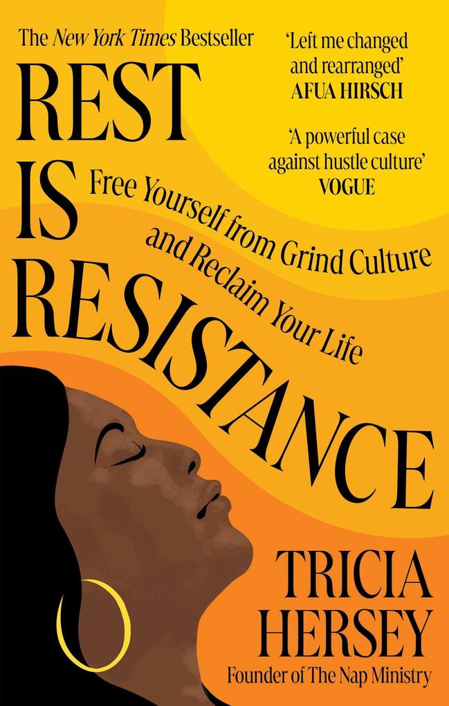 Octopus Publishing Ltd. Rest Is Resistance