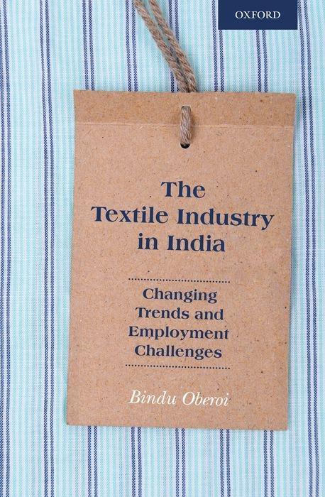 The Textile Industry in India
