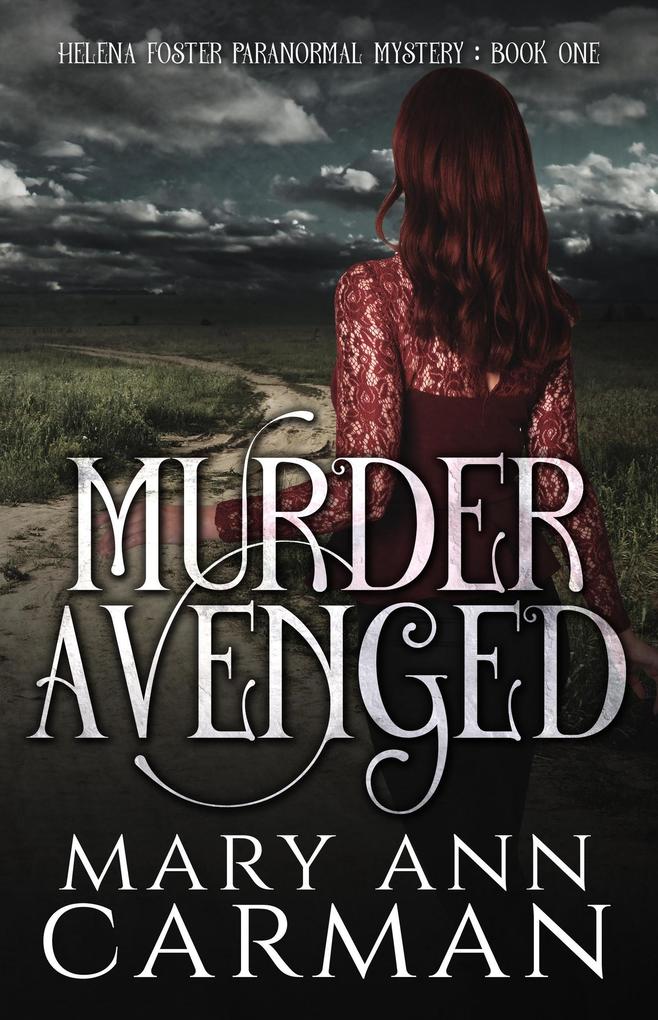 Murder Avenged (Helena Foster Paranormal Mystery #1)