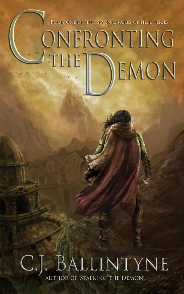 Confronting the Demon (The Seven Circles of Hell #1)