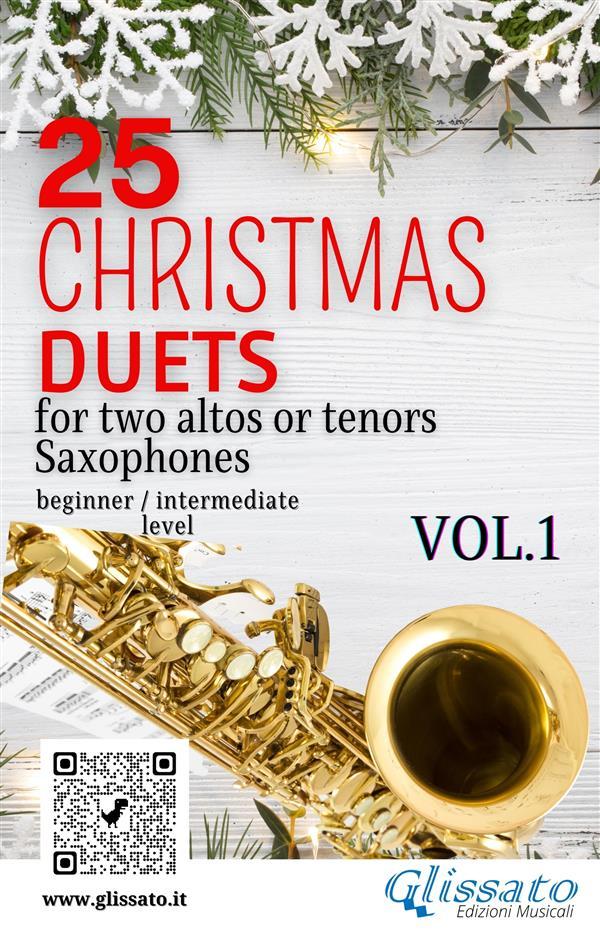 25 Christmas Duets for altos or tenors saxes - VOL.1