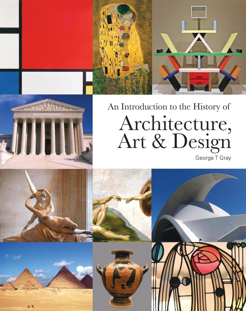 An Introduction to the History of Architecture Art & Design