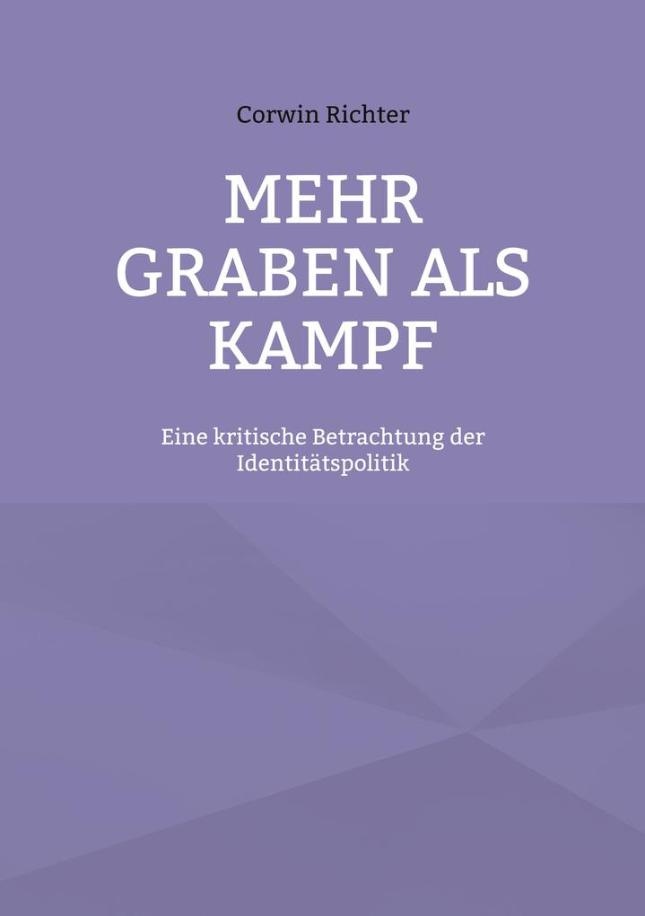 Mehr Graben als Kampf