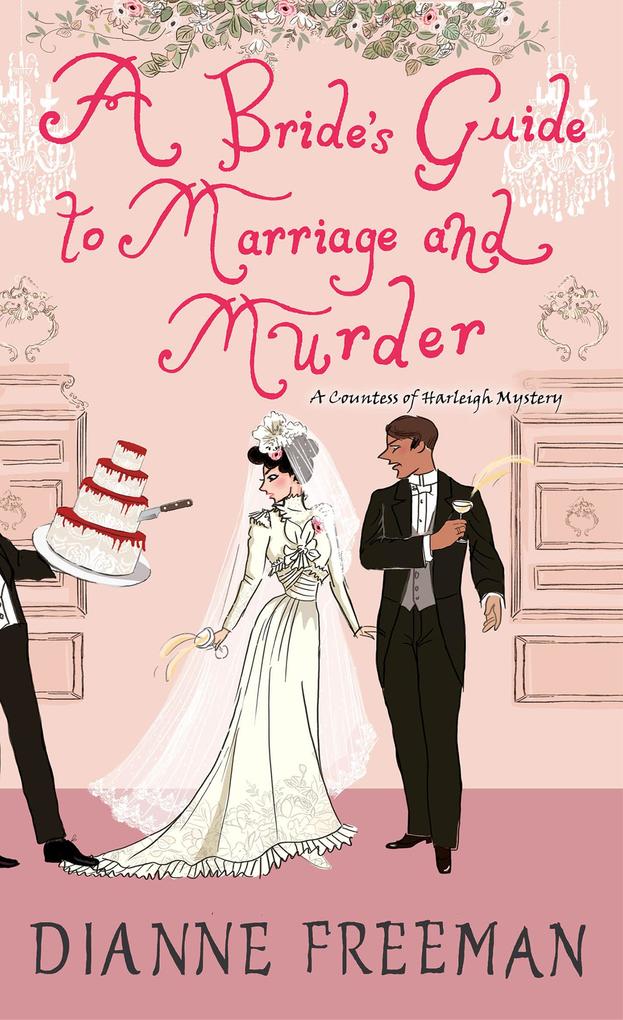A Bride‘s Guide to Marriage and Murder