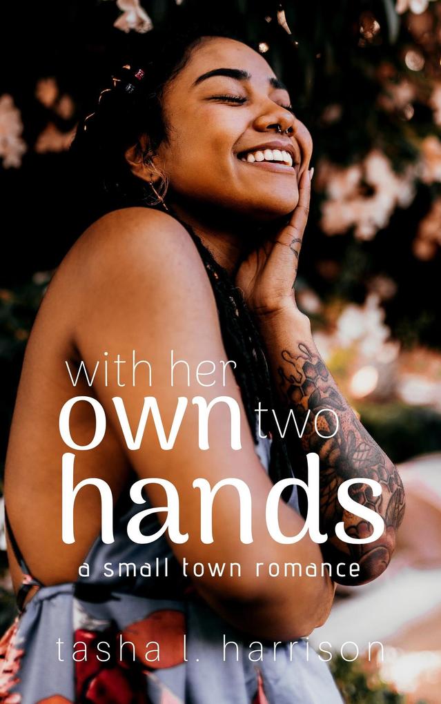 With Her Own Two Hands: The Malone Sisters (A Small Town Romance)