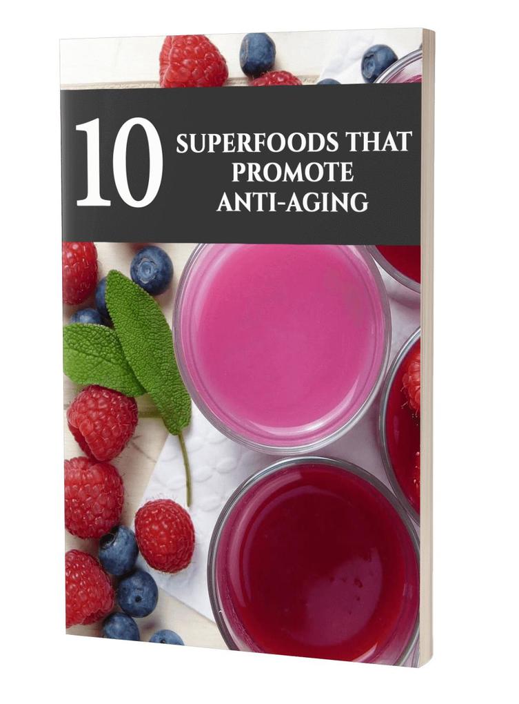 Top 10 Super foods That Promotes Anti-aging
