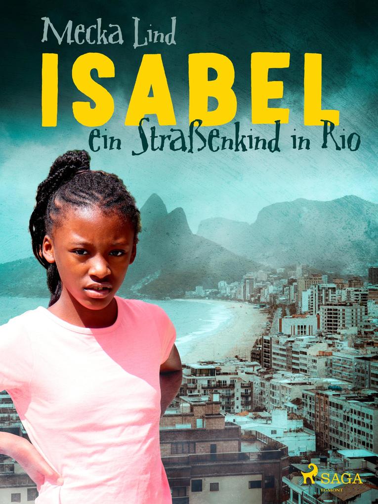 Isabel ein Straßenkind in Rio
