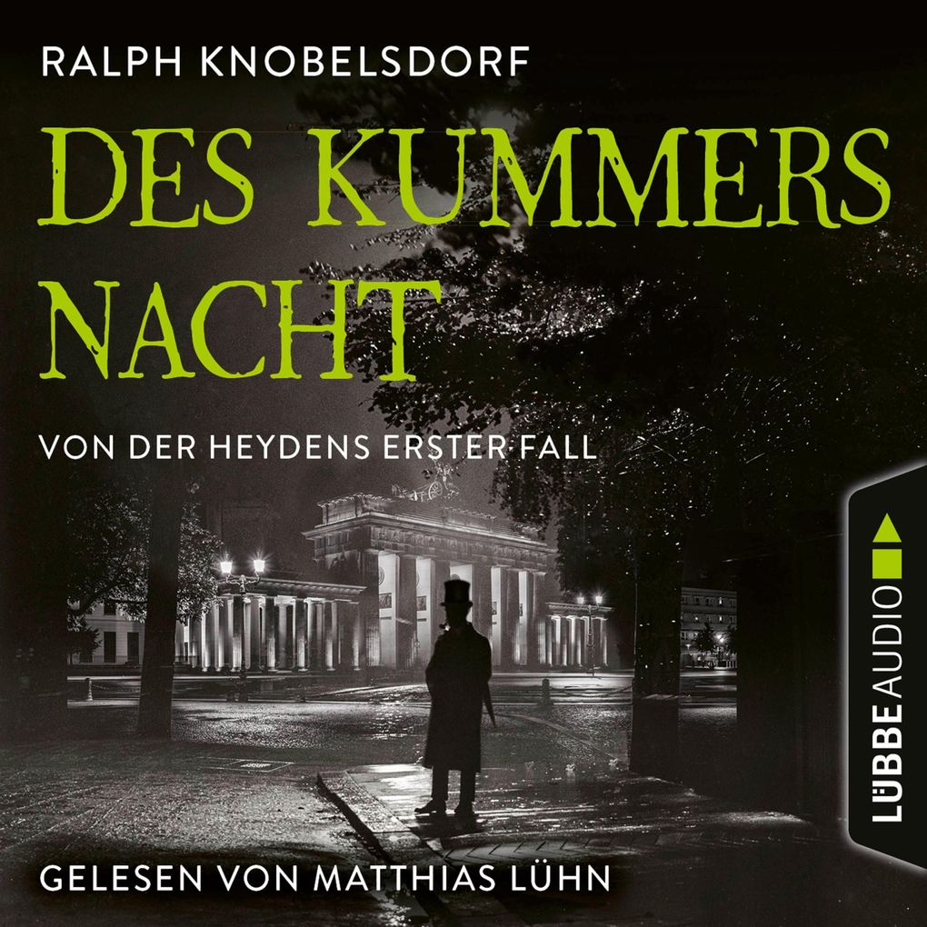 Des Kummers Nacht - Von der Heydens erster Fall - Von der Heyden-Reihe Teil 1