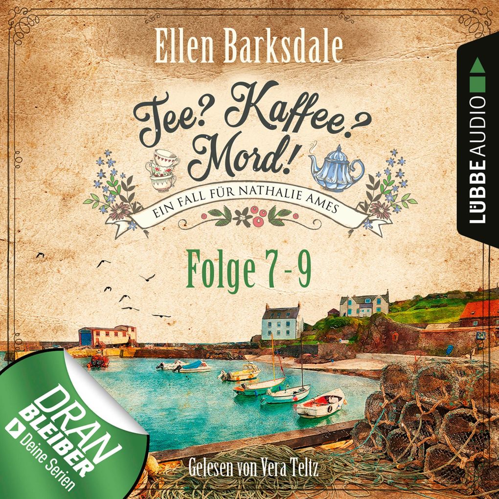 Nathalie Ames ermittelt - Tee? Kaffee? Mord! Sammelband 3: Folge 7-9