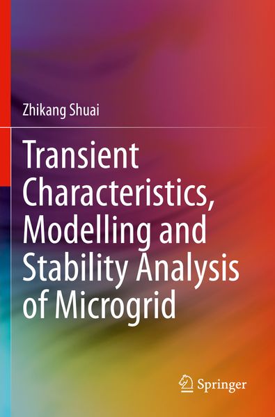 Transient Characteristics Modelling and Stability Analysis of Microgrid