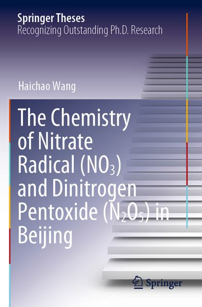The Chemistry of Nitrate Radical (NO3) and Dinitrogen Pentoxide (N2O5) in Beijing